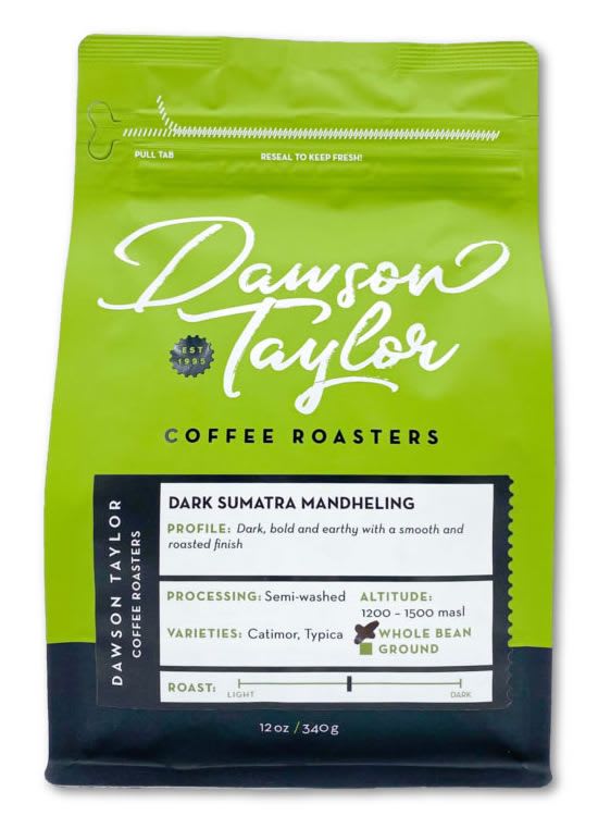 Dawson Taylor Coffee Roasters Signature Blends and Roasts - Dark Sumatra Mandheling