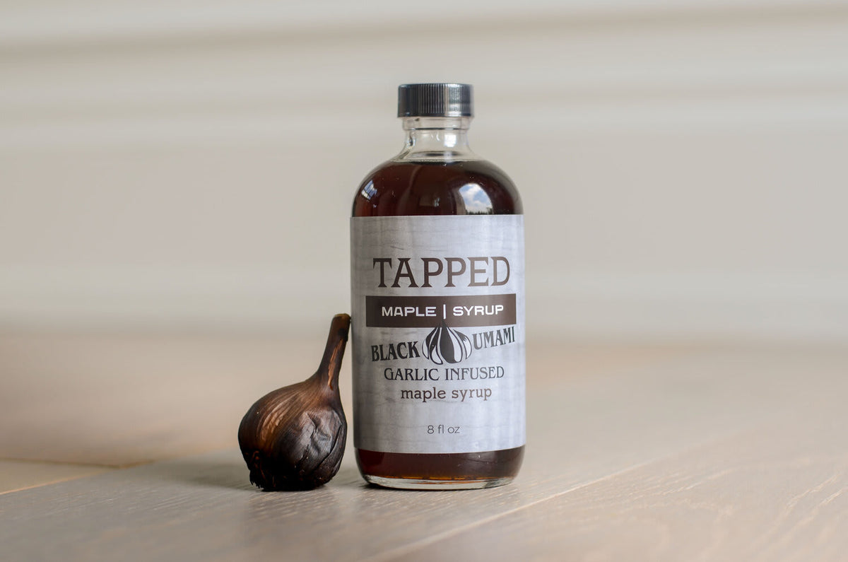 Tapped Maple Syrup Black Garlic Infused Maple Syrup
