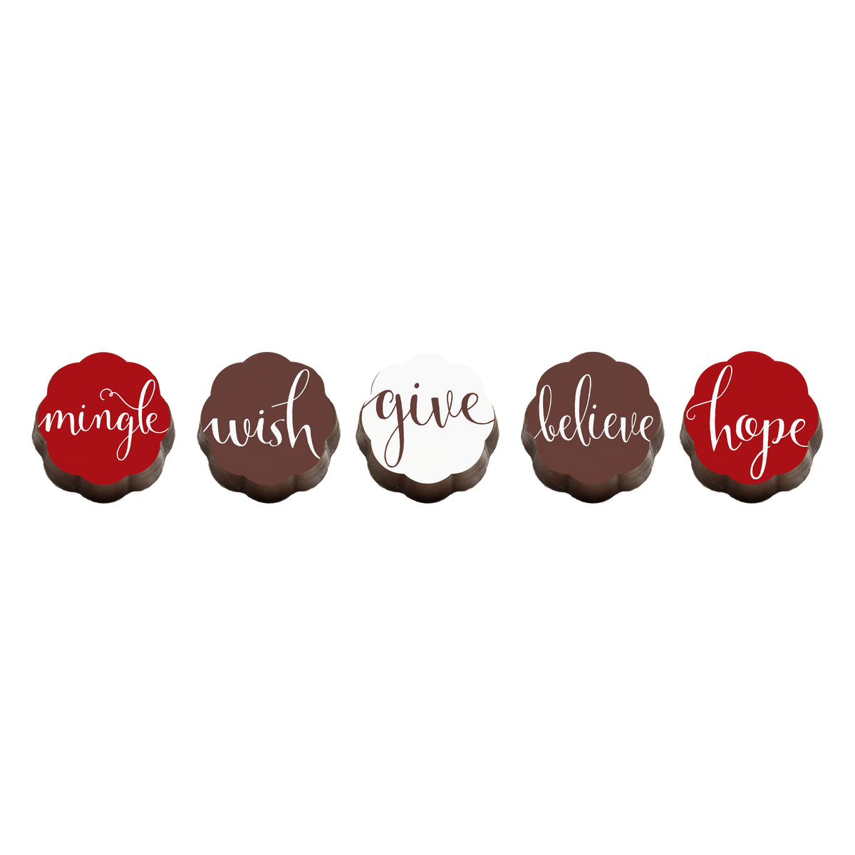 Five Chouquette To Do List chocolates in a row with script words mingle, wish, give, believe and hope on red, brown and white tops